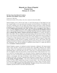 Rhapsody on a Theme of Paganini Program Notes February[removed], 2014 Red Cape Tango from Metropolis Symphony MICHAEL DAUGHERTY (born in[removed]Composed in[removed].