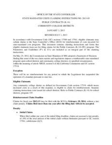 OFFICE OF THE STATE CONTROLLER STATE MANDATED COSTS CLAIMING INSTRUCTIONS NO[removed]PUBLIC CONTRACTS (K-14) COMMUNITY COLLEGE DISTRICTS JANUARY 3, 2013 REVISED JULY 1, 2013