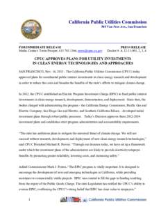 California Public Utilities Commission 505 Van Ness Ave., San Francisco _________________________________________________________________________________ FOR IMMEDIATE RELEASE Media Contact: Terrie Prosper, [removed],