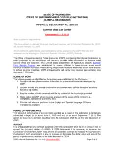 STATE OF WASHINGTON OFFICE OF SUPERINTENDENT OF PUBLIC INSTRUCTION OLYMPIA, WASHINGTON INFORMAL SOLICITATION NoSummer Meals Call Center Amendment 01 – 