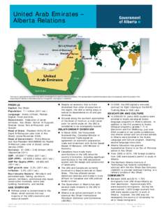 United Arab Emirates – Alberta Relations This map is a generalized illustration only and is not intended to be used for reference purposes. The representation of political boundaries does not necessarily reflect the po