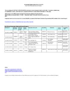 Contracting Opportunities Fiscal Year 2014 Nez Perce-Clearwater National Forests This is a listing of CONTRACT OPPORTUNITIES estimated in value between $15,000 and $25,000. To receive a printed copy of a solicitation, pl