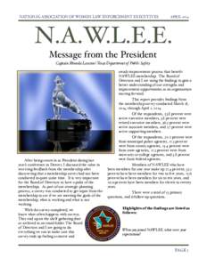 NATIONAL ASSOCIATION OF WOMEN LAW ENFORCEMENT EXECUTIVES!  APRIL 2014 N.A.W.L.E.E. Message from the President