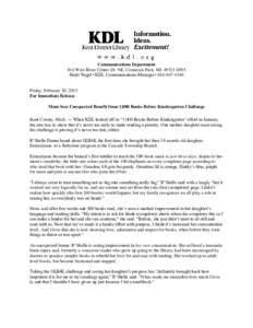 Communications Department 814 West River Center Dr. NE, Comstock Park, MIHeidi Nagel • KDL Communications Manager • Friday, February 20, 2015 For Immediate Release
