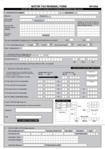 MOTOR TAX RENEWAL FORM  RF100A DO NOT USE THIS FORM TO REGISTER CHANGES OF OWNERSHIP (See Note B) 1. REGISTRATION NUMBER