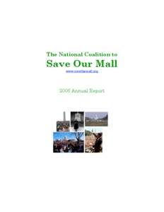 The National Coalition to  Save Our Mall www.savethemall.org[removed]Annual Report