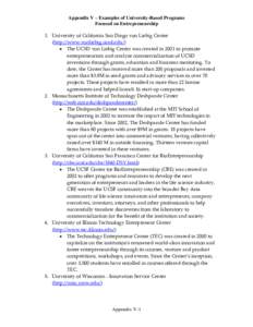 Appendix V – Examples of University-Based Programs Focused on Entrepreneurship 1. University of California San Diego von Liebig Center (http://www.vonliebig.ucsd.edu/)  The UCSD von Liebig Center was created in 2001