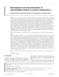 217  Development and characterization of microsatellite markers in Cynara cardunculus L. Alberto Acquadro, Ezio Portis, David Lee, Paolo Donini, and Sergio Lanteri