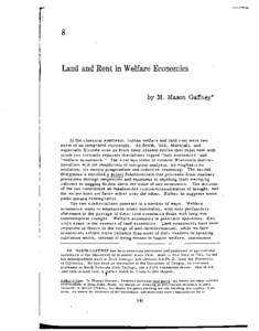 8  Land and Rent in Welfare Economics by M. Mason GatFney*