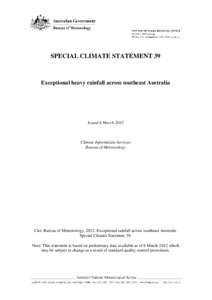 SPECIAL CLIMATE STATEMENT 39  Exceptional heavy rainfall across southeast Australia Issued 6 March 2012