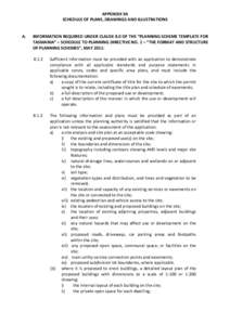 APPENDIX 9A SCHEDULE OF PLANS, DRAWINGS AND ILLUSTRATIONS A.  INFORMATION REQUIRED UNDER CLAUSE 8.0 OF THE “PLANNING SCHEME TEMPLATE FOR