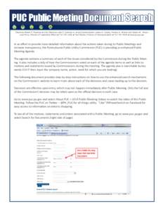 PUC Public Meeting Document Search Chairman Robert F. Powelson ● Vice Chairman John F. Coleman Jr. ● and Commissioners James H. Cawley, Pamela A. Witmer and Gladys M. Brown June Perry, Director of Legislative Affairs