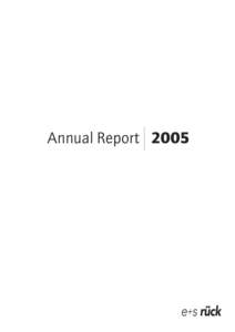 Annual Report[removed]e+s rück KEY FIGURES