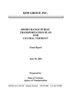 KFH GROUP, INC.  SHORT-RANGE PUBLIC TRANSPORTATION PLAN FOR CENTRAL VERMONT