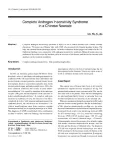 HK J Paediatr (new series) 2004;9:[removed]Complete Androgen Insensitivity Syndrome in a Chinese Neonate MC HO, KL NG