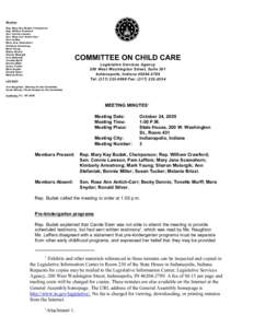 Members Rep. Mary Kay Budak, Chairperson Rep. William Crawford Sen. Connie Lawson Sen. Rose Ann Antich-Carr Pam Leffers