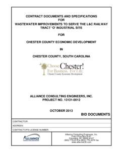 CONTRACT DOCUMENTS AND SPECIFICATIONS FOR WASTEWATER IMPROVEMENTS TO SERVE THE L&C RAILWAY TRACT ‘O’ INDUSTRIAL SITE FOR CHESTER COUNTY ECONOMIC DEVELOPMENT