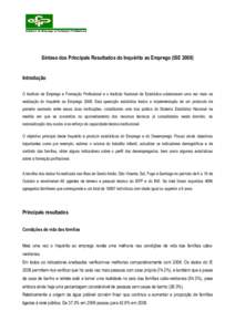 Síntese dos Principais Resultados do Inquérito ao Emprego (ISEIntrodução O Instituto de Emprego e Formação Profissional e o Instituto Nacional de Estatística colaboraram uma vez mais na realização do Inq