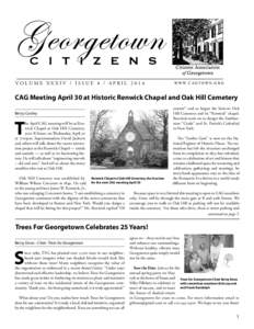 VOLUME XXXIV / ISSUE 4 / APRIL[removed]W W W. C A G T O W N . O R G CAG Meeting April 30 at Historic Renwick Chapel and Oak Hill Cemetery course!” and so began the historic Oak