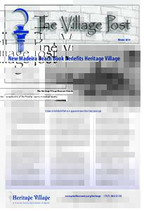 Winter 2014 The Heritage Village Museum Newsletter - compliments of the Pinellas County Historical Society New Madeira Beach Book Benefits Heritage Village A century ago, a developer from St. Petersburg bought