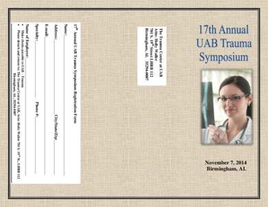 The Trauma Center at UAB Attn: Holly Waller 701 S. 19th Street LHRB 112 Birmingham, AL[removed]17th Annual UAB Trauma Symposium Registration Form