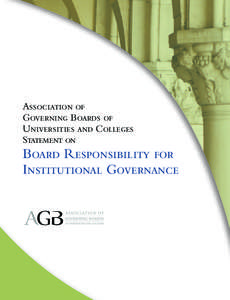 Association of Governing Boards of Universities and Colleges Statement on  Board Responsibility for