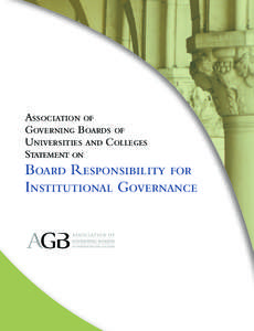 University governance / Governance in higher education / American Association of University Professors / Association of Governing Boards of Universities and Colleges / Governance / Tenure / Chancellor / Academic Senate / Education / Knowledge / Academia