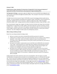 February 12, 2009 Ecology intends to begin rulemaking. The Department of Ecology filed a CR-101 Preproposal Statement of Inquiry with the Office of the Code Reviser announcing intent to begin rulemaking efforts. The Depa