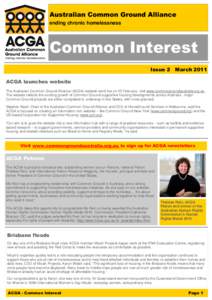 Australian Common Ground Alliance ending chronic homelessness Common Interest Issue 2 March 2011 ACGA launches website