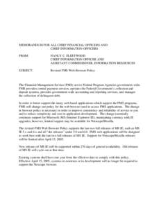 MEMORANDUM FOR ALL CHIEF FINANCIAL OFFICERS AND CHIEF INFORMATION OFFICERS FROM: NANCY C. FLEETWOOD CHIEF INFORMATION OFFICER AND