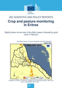 Crop and Pasture Monitoring in Eritrea – Barhi Season[removed]JRC SCIENTIFIC AND POLICY REPORTS Crop and pasture monitoring in Eritrea