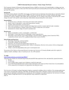 CIRES Professional Research Assistant: Climate Change Web Portal The Cooperative Institute for Research in Environmental Sciences (CIRES) at University of Colorado Boulder is seeking a part-time Professional Research Ass