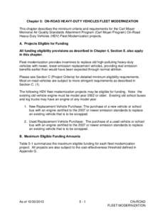 Chapter 5: ON-ROAD HEAVY-DUTY VEHICLES FLEET MODERNIZATION This chapter describes the minimum criteria and requirements for the Carl Moyer Memorial Air Quality Standards Attainment Program (Carl Moyer Program) On-Road He