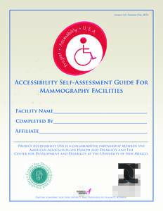 Version 5.0 October 21st, 2013  Accessibility Self-Assessment Guide For Mammography Facilities  Facility Name________________________________