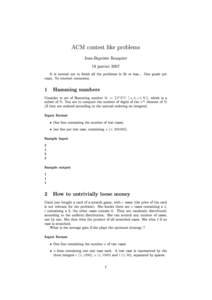 ACM contest like problems Jean-Baptiste Rouquier 18 janvier 2007 It is normal not to nish all the problems in 5h or less...  One grade per