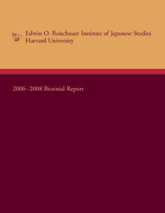 Harvard University / Ivy League / Education in the United States / Area studies / Edwin O. Reischauer / Korean language / Harold Bolitho / Helen Hardacre / Japanese studies / Japanologists / Asia / Year of birth missing