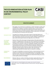 - CASI Policy Brief: The Eco-innovation Action Plan in an Environmental Policy Context –  THE ECO-INNOVATION ACTION PLAN IN AN ENVIRONMENTAL POLICY CONTEXT