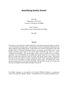 Quantifying Quality Growth  Mark Bils Department of Economics University of Rochester and NBER Peter J. Klenow