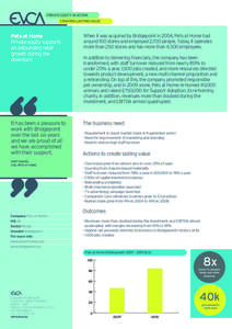 PRIVATE EQUITY IN ACTION CREATING LASTING VALUE Pets at Home Private equity supports an astounding retail