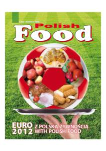 ISSNLato Summer 2012 EURO Z POLSKĄ ŻYWNOŚCIĄ 2012 WITH POLISH FOOD