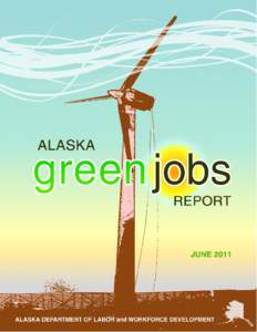 Green job / Social issues / Leadership in Energy and Environmental Design / American Recovery and Reinvestment Act / Workforce development / Green-collar worker / Green For All / Environment / Employment / Environmental economics