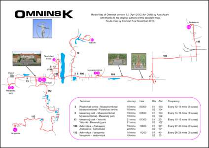 Route Map of Omninsk version 1.0 (Aprilfor OMSI by Alex Azarh with thanks to the original authors of this excellent map. Route map by Brendan Fox NovemberAlekseevo