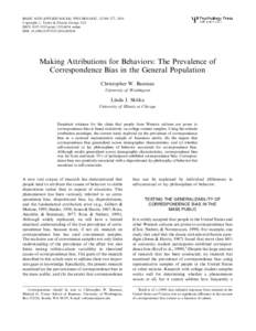 BASIC AND APPLIED SOCIAL PSYCHOLOGY, 32:269–277, 2010 Copyright # Taylor & Francis Group, LLC ISSN: print=online DOI: Making Attributions for Behaviors: The Prevalence 