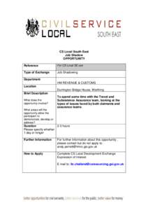 CS Local South East Job Shadow OPPORTUNITY Reference  For CS Local SE use