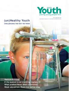 Issue 5 September 2008 New Zealand Association for Intermediate and Middle Schooling (un)Healthy Youth CHALLENGING THE WAY WE THINK