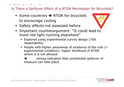 Is There a Spillover Effect of a RTOR Permission for Bicyclists?  Some countries RTOR for bicyclists to encourage cycling Safety effects not assessed before