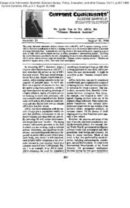 Essays of an Information Scientist: Science Literacy, Policy, Evaluation, and other Essays, Vol:11, p.267,1988 Current Contents, #33, p.3-7, August 15,1988 CMFF- comments” EUGENE GARFIELD INSTITUTE