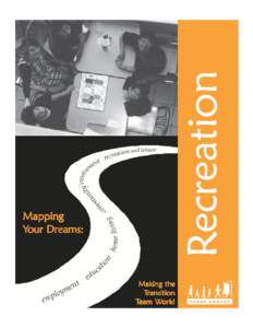 Recreation  Mapping Your Dreams:  Making the