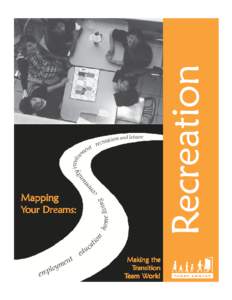 Individualized Education Program / Individuals with Disabilities Education Act / Learning disability / Recreation / Disability / Post Secondary Transition For High School Students with Disabilities / Educational psychology / Education / Special education