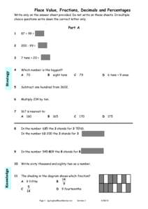 Place Value, Fractions, Decimals and Percentages  Write only on the answer sheet provided. Do not write on these sheets. In multiple choice questions write down the correct letter only. Do not use a calculator.